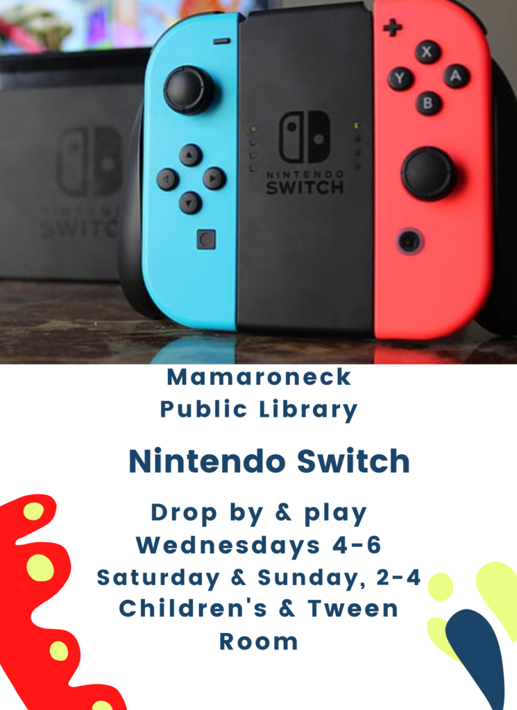 For children: Nintendo switch on Mondays, Saturdays & Sundays