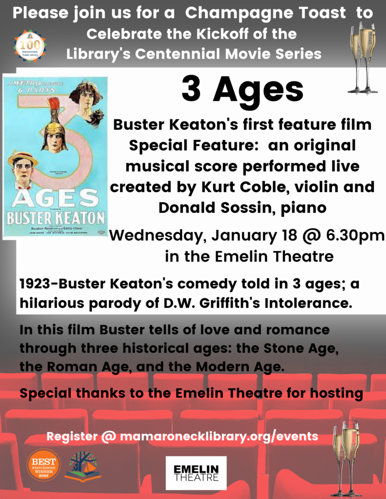 1/18 @ 6:30pm at the Emelin: 3 Ages by Buster Keaton with free flute of champagne for adults
