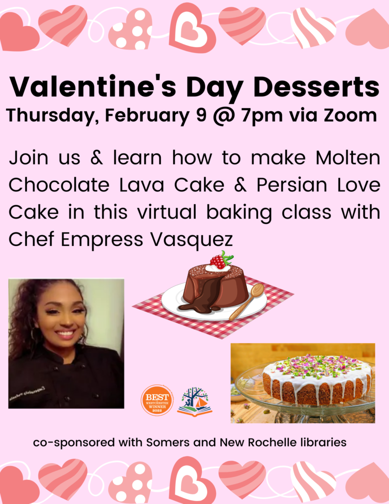 2/9 @ 7pm via Zoom: Valentine's Day Desserts with Chef Empress Vasquez