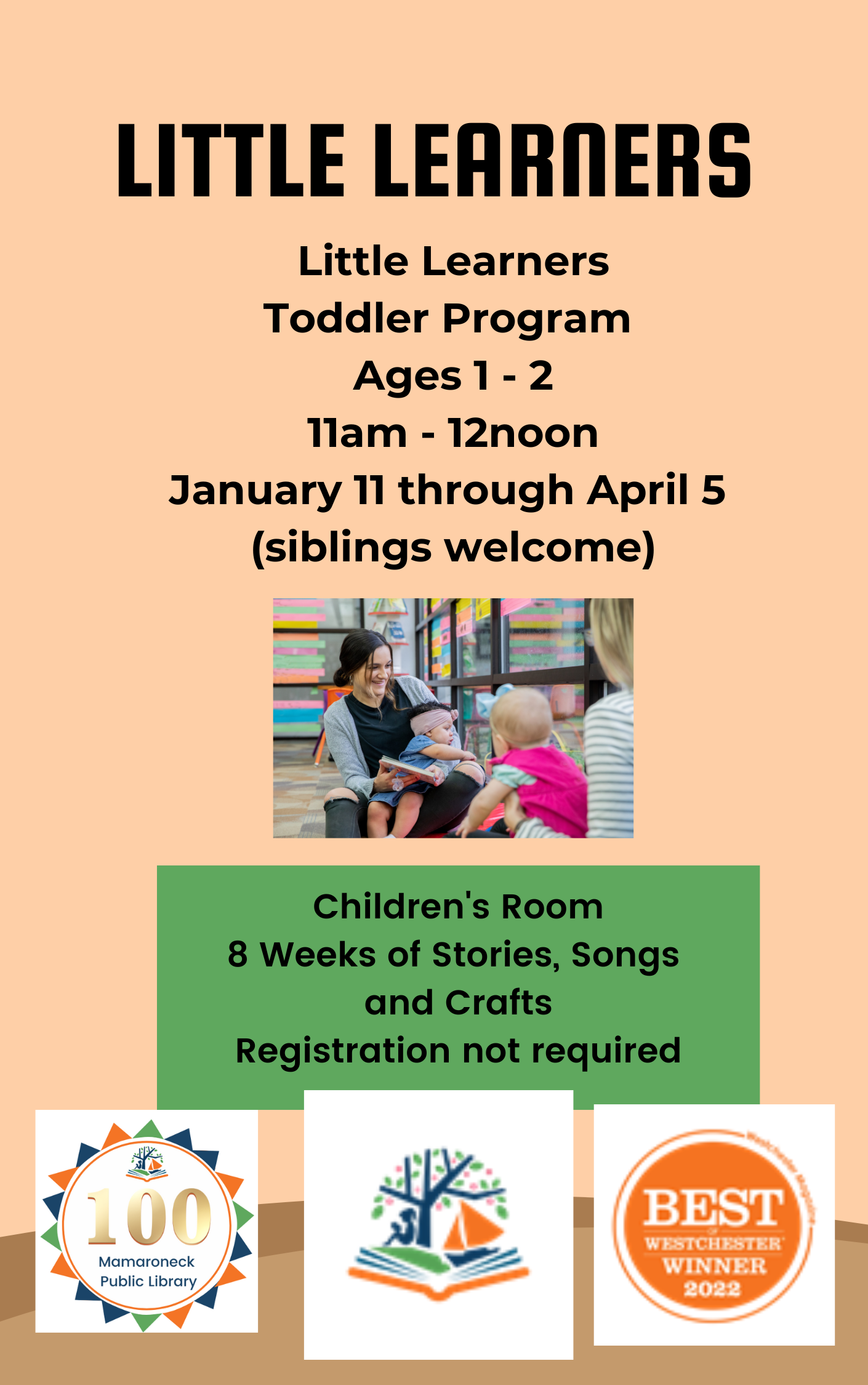 Beginning 1/11/23 - Little Learners -- every Wednesday 11am - noon - ages 1-2 - in the children's room