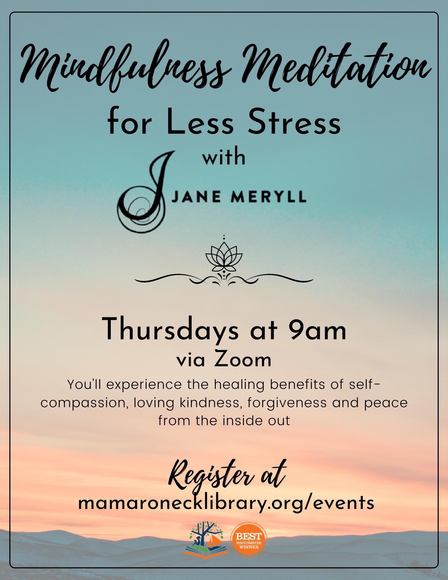Mindfulness meditation with Jane Meryll -- Thursdays @ 9am