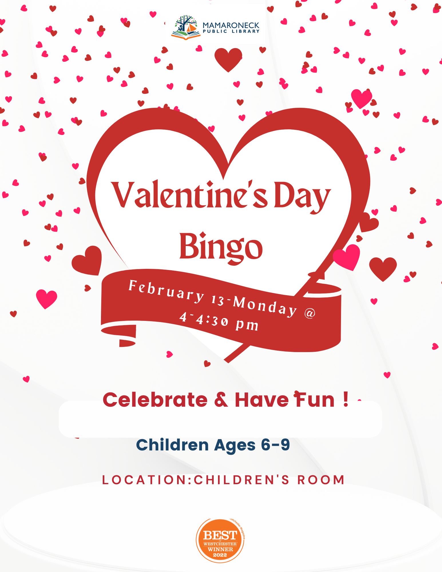 2/13 4 - 4:30pm - Valentine's Day bingo in the Children's Room