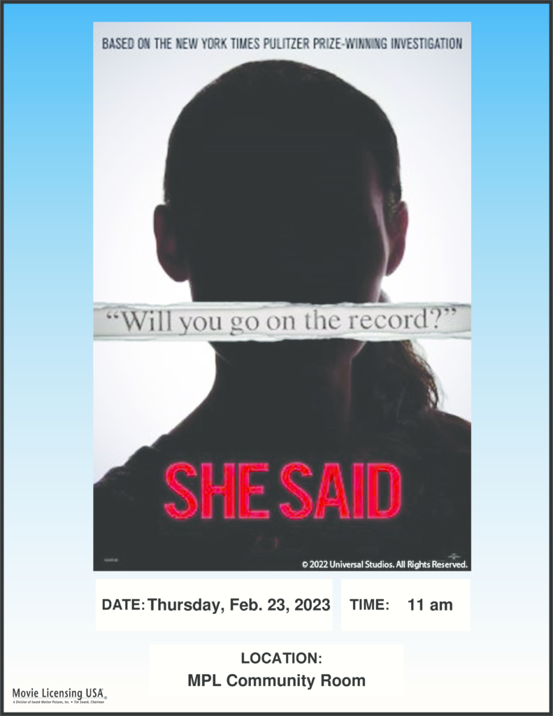2/23 @ 11am - Mamaroneck New Movie Matinee in the Community Room: She Said