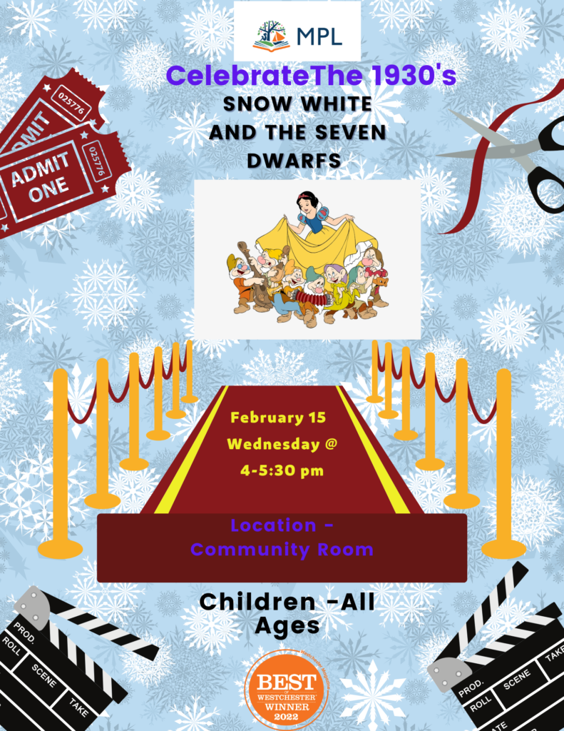 2/15 @ 4 - 5:30pm in the Community Room: Snow White & the 7 Dwarves