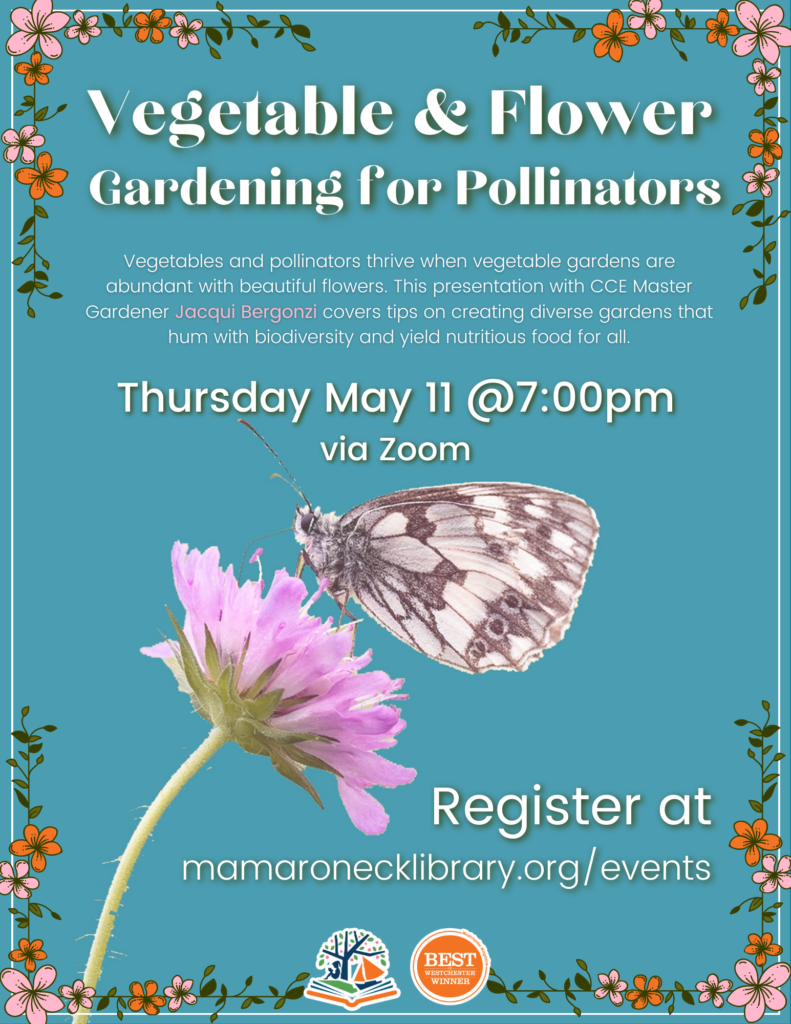 via Zoom: 5/11 @ 7pm - Vegetable & Flower gardening for pollinators