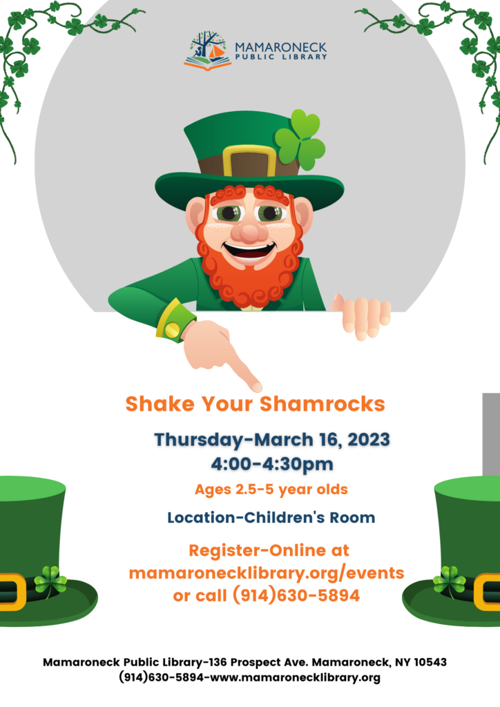3/16 @ 4 - 4:30pm - Shake Your Shamrocks - Children's Program in the Children's Room - Kids ages 2 1/2 - 5 years old
