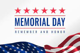 We are closed on Memorial day May 29 2023