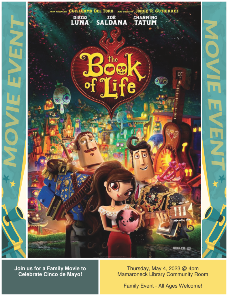 5/4 @ 4pm - Cinco de Mayo family movie in the community room: The Book of Life