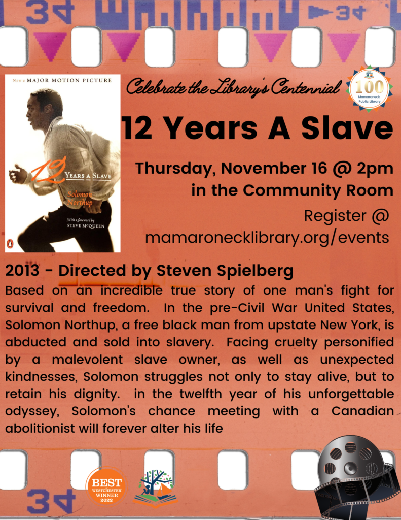 11/16 @ 2pm in the community room: 12 Years A Slave