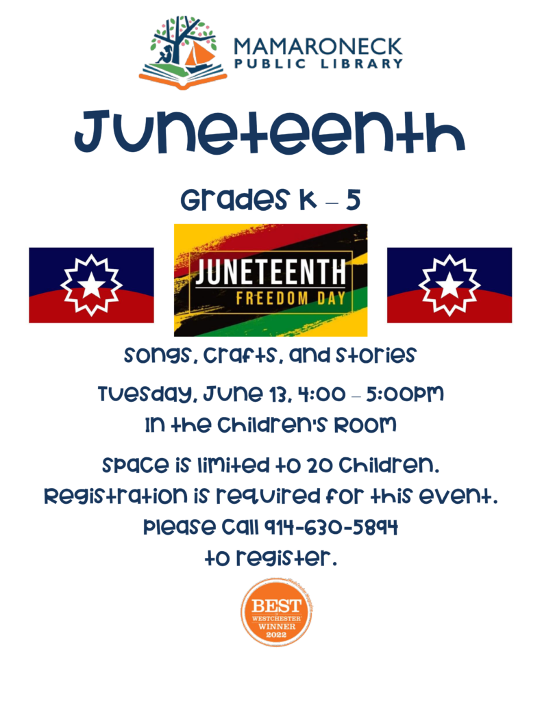 6/13 @ 4-5pm - grades K-5 - Juneteenth in the Children's Room