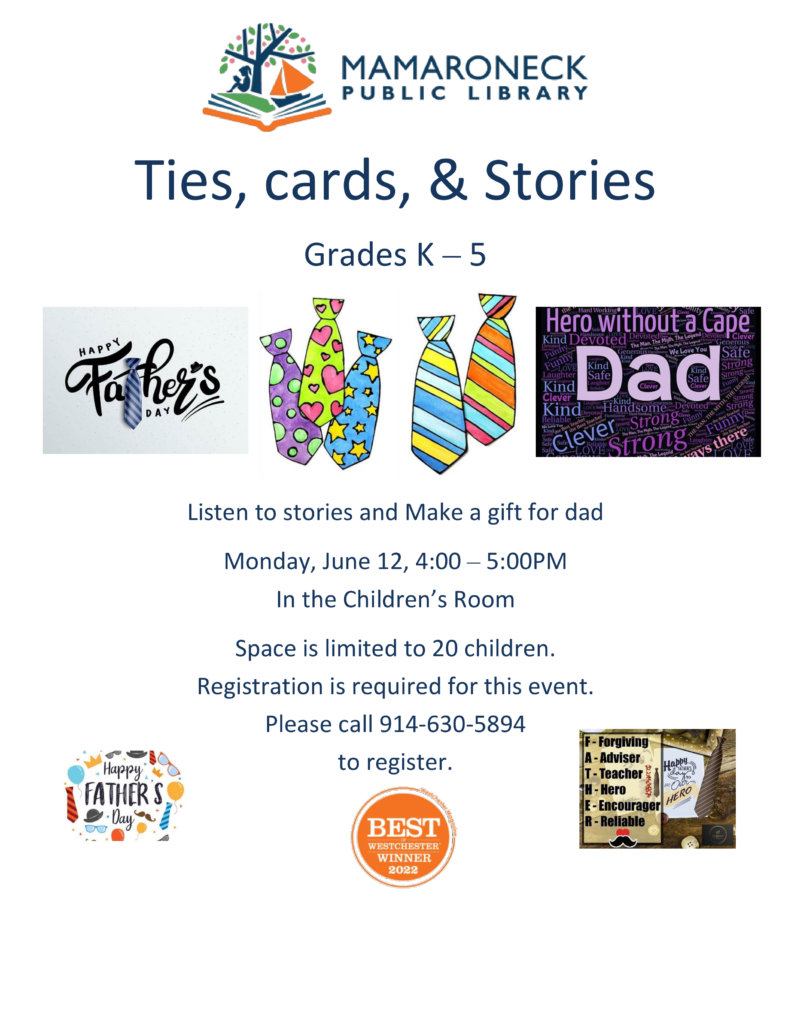 6/12 @ 4-5pm in the Children's Room - Ties, Cards, & Stories (grades K - 5) - Make a gift for Dad