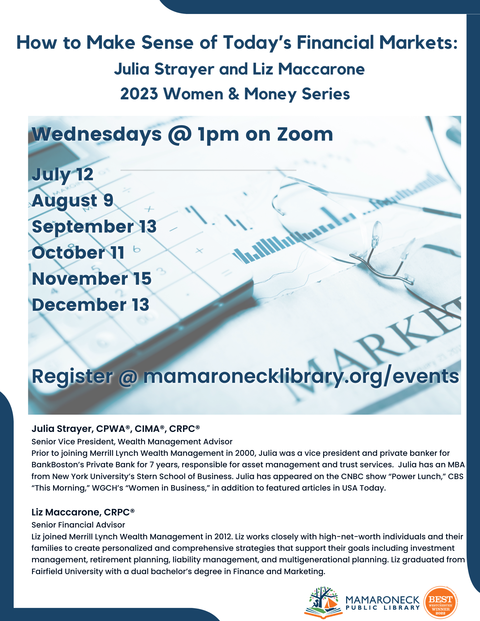 via Zoom: women & money; 7/12, 8/9, 9/13, 10/11, 11/15, 12/13 - 1-2pm