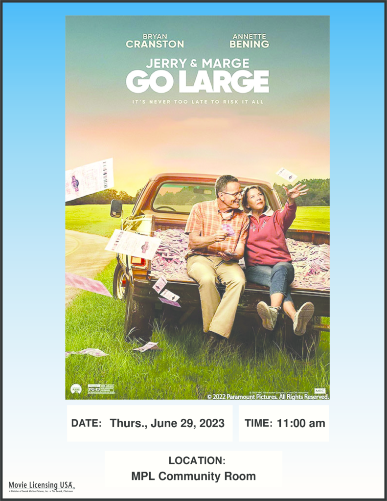Mamaroneck New Movie Matinee: 7/29 @ 11am in the community room: Jerry and Marge Go Large
